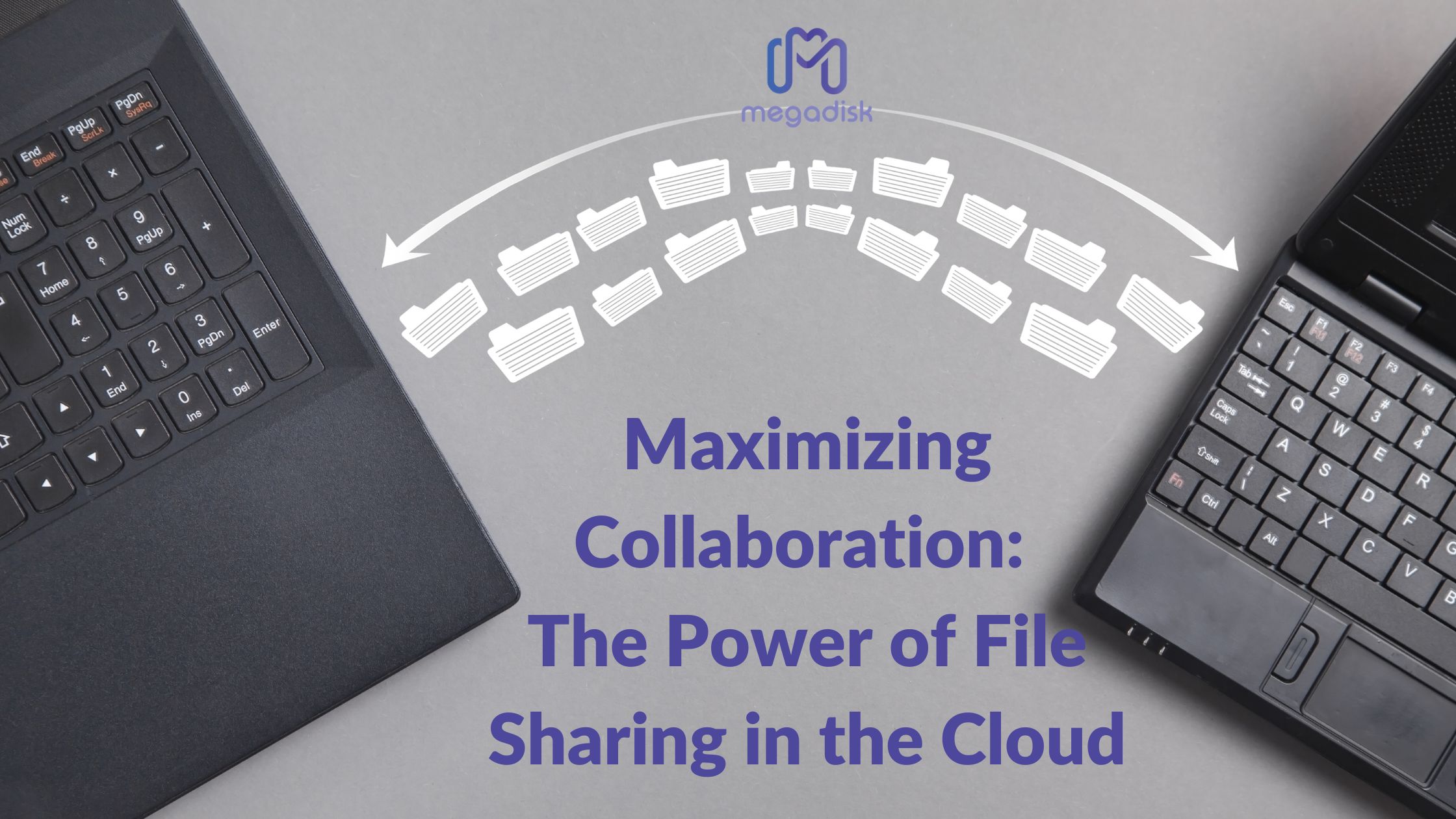 Maximizing Collaboration: The Power of File Sharing in the Cloud